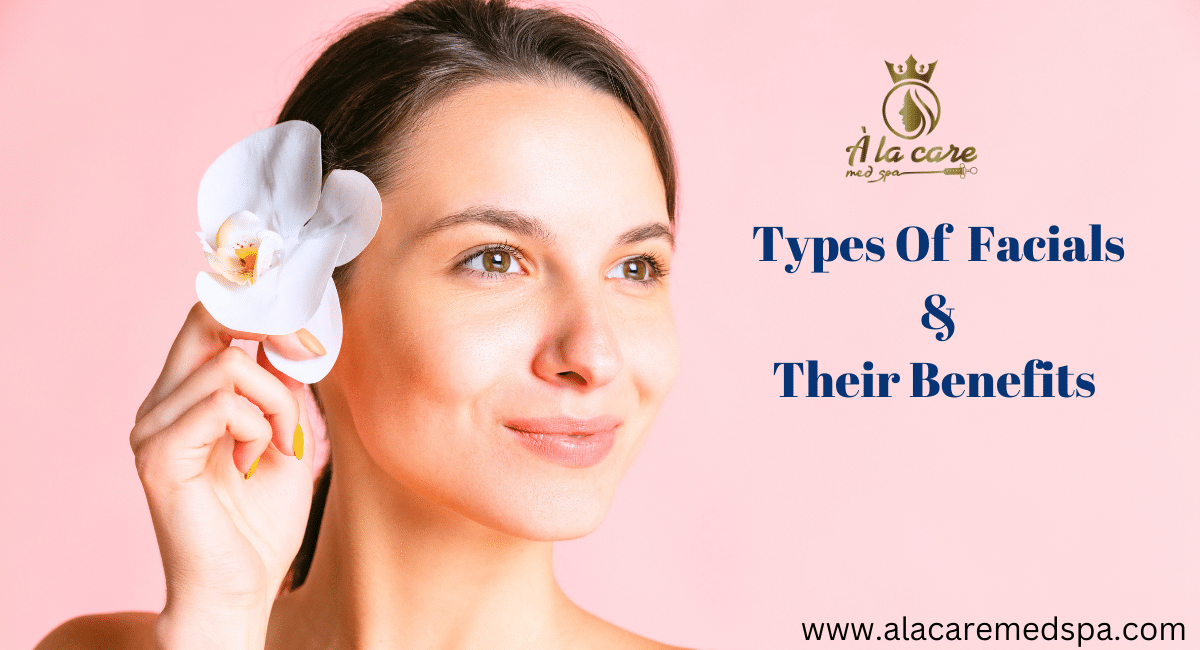 Types of Facials